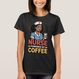 Sjuksköterska driven av kaffe T-shirt