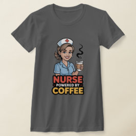 Sjuksköterska driven av kaffe T-shirt