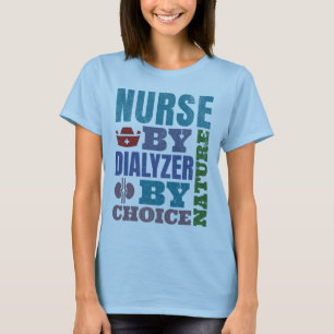 Sjuksköterska efter typ Dialys Nefrologi T Shirt