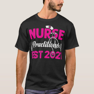 Sjuksköterska Est 2021 NP Studenten Student T Shirt