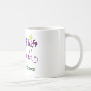 Sjuksköterska för nattförskjutning INTE FÖR Kaffemugg