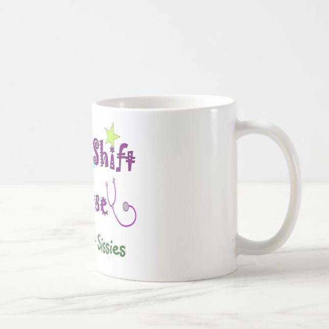 Sjuksköterska för nattförskjutning INTE FÖR Kaffemugg (Höger)