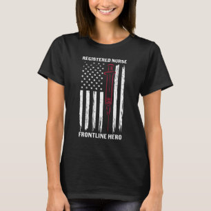 Sjuksköterska Frontline Hjälte Flagga Grafisk Sjuk T Shirt