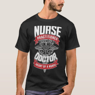Sjuksköterska - hjärnan på Doktor, hjärtat på T Shirt