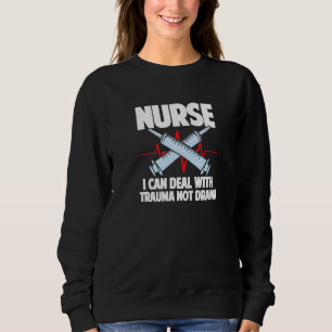 Sjuksköterska Jag Kan Hantera Trauma Inte Drama Sj T Shirt
