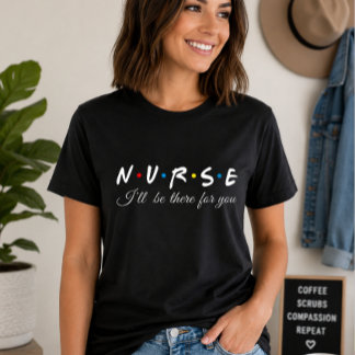 Sjuksköterska jag kommer att finnas där för dig | t shirt