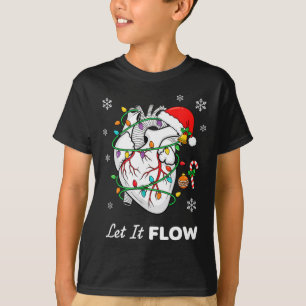 Sjuksköterska Låt Det Flöda Anatomi Hjärt Jul  T Shirt