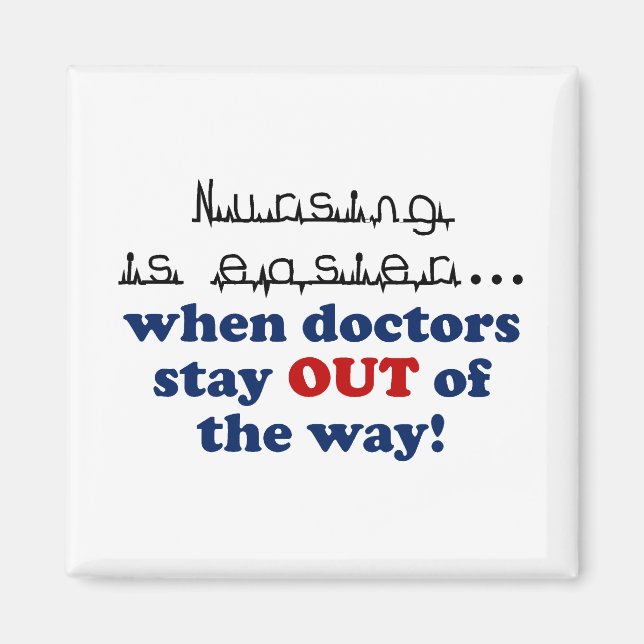 Sjuksköterska - låt mig göra mitt jobb magnet (Framsidan)