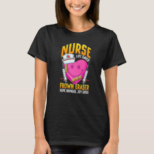 Sjuksköterska Life Saver Frown Eraser Nursing Scho T Shirt