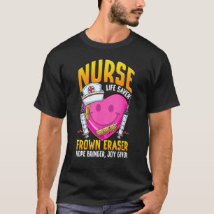 Sjuksköterska Life Saver Frown Eraser Nursing Scho T Shirt