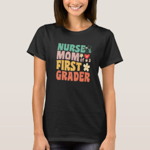 Sjuksköterska och Mamma i första klass, första sko T Shirt