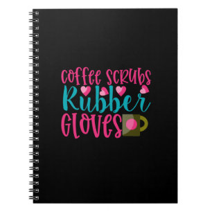 Sjuksköterska Present Kaffe Skrubbar Gummihandsk Anteckningsbok