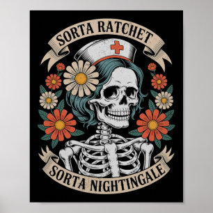 Sjuksköterska Sorta Ratchet Sorta Nightingale Skel Poster