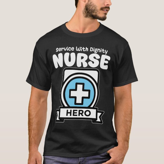 SJUKSKÖTERSKA - TÄNST MED VÄRDIGHET T SHIRT (Framsida)