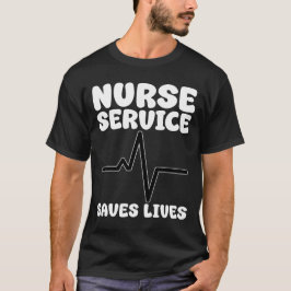 SJUKSKÖTERSKA - TJÄNSTEN SPARAR LIV T SHIRT