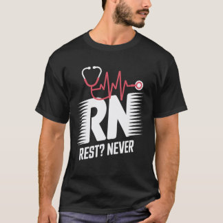 Sjuksköterska Vila Aldrig Roligt Sjuksköterska Omv T Shirt