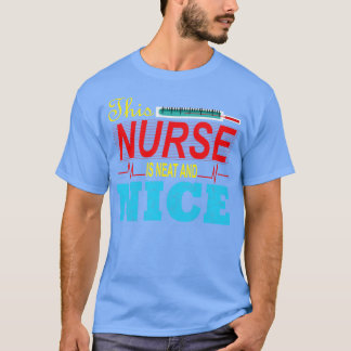 Sjuksköterskan är skön och trevlig t shirt