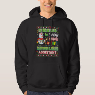 Sjuksköterskan är Snö mycket Roligt Auktoriserad N Hoodie