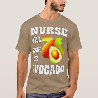 Sjuksköterskan arbetar för Avocado 1 T Shirt