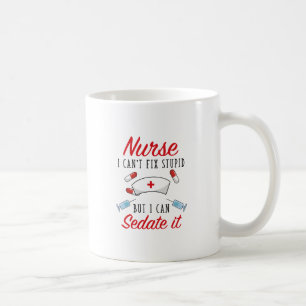 Sjuksköterskan kan jag inte fixa dumt, men jag ka kaffemugg