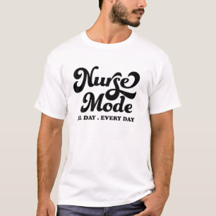 Sjuksköterskans dag - sjuksköterskeläge hela dagen t shirt