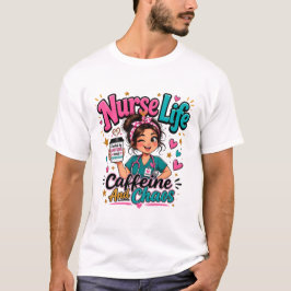 Sjuksköterskeliv – Kaffe & Kaosbränsle T Shirt