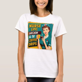 Sjuksköterskeliv: Sarcasm & Kaffe droppar T Shirt