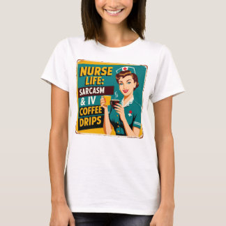 Sjuksköterskeliv: Sarcasm & Kaffe droppar T Shirt