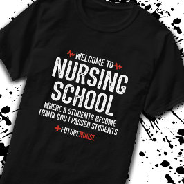 Sjuksköterskeskola Gift - Sjuksköterska Student T Shirt