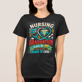 Sjuksköterskeutexamensklass 2026 redo att vårda Sh T Shirt