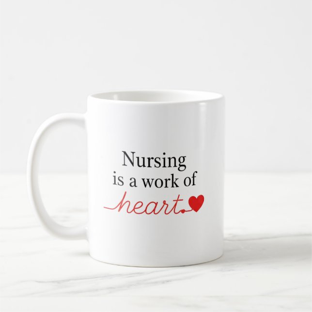 Sjuksköterskeyrket är ett arbete av hjärta Scriptt Kaffemugg (Vänster)