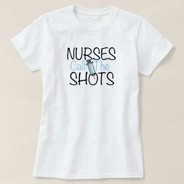 Sjuksköterskor Bestämmer T-Shirt (Design framsida)