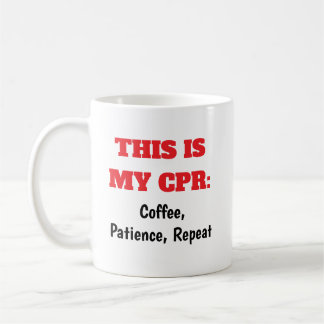 Sjuksköterskor CPR Coffee Patient Repeat Coffee Mu Kaffemugg