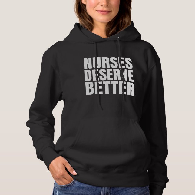 Sjuksköterskor förtjänar bättre t shirt (Framsida)