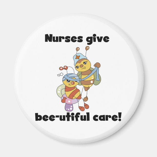 Sjuksköterskor Ge Bee-utiful Care Magnet (Framsidan)
