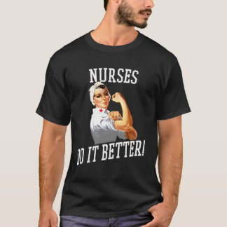 Sjuksköterskor gör det bättre T-Shirt Art-Nurse Ro
