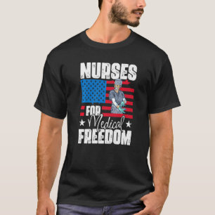 Sjuksköterskor jag står för medicinsk frihet mot V T Shirt