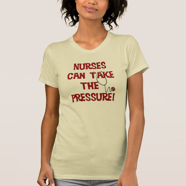 Sjuksköterskor kan ta trycket t shirt (Framsida)