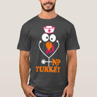 Sjuksköterskors Thanksgiving NP Turkiet  T Shirt