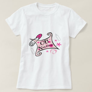 Sjukvård för OB-sjuksköterska (obstetrics) T-shirt
