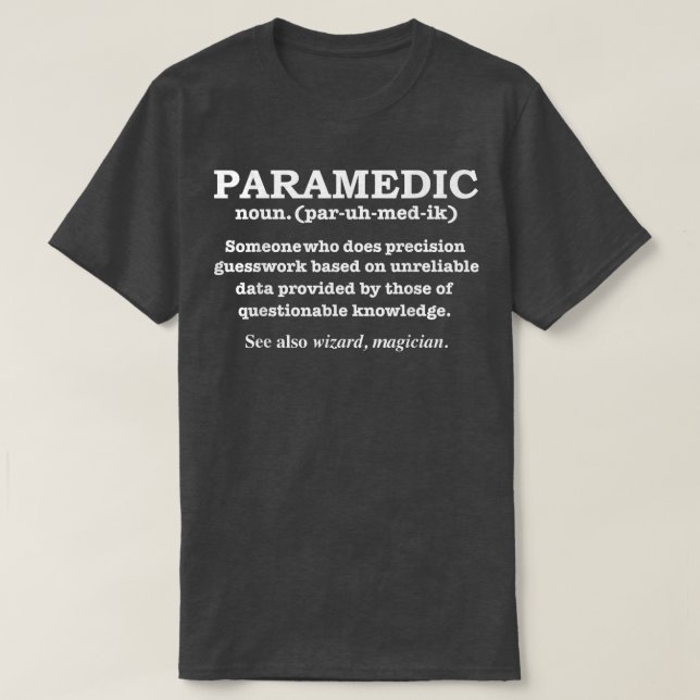 Sjukvårdare Definition Funny EMT Ambulance Attenda T Shirt (Design framsida)
