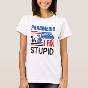 Sjukvårdare I Korrigera Stupid Funny EMT T Shirt
