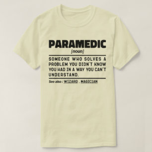 Sjukvårdare Noun Paramedical Employee Humor Citat T Shirt