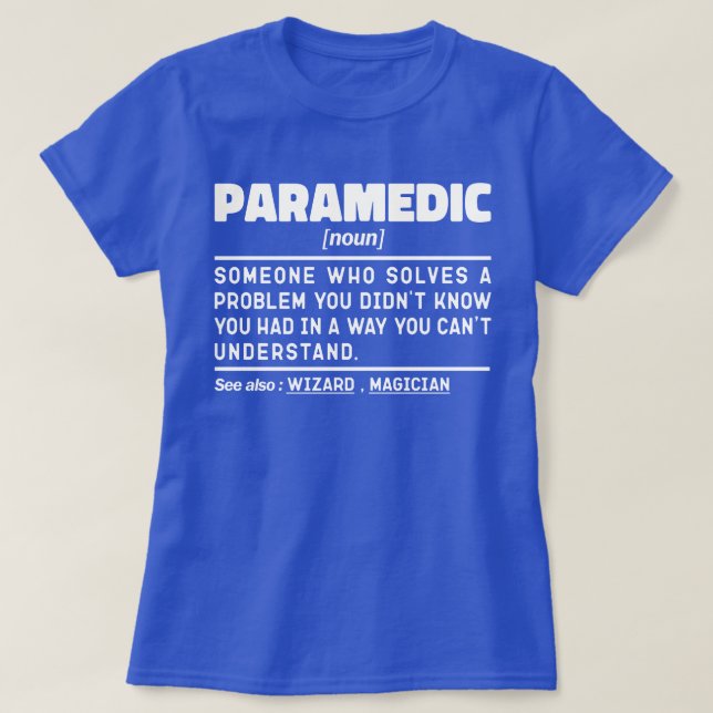 Sjukvårdare Noun Paramedical Employee Humor Citat T Shirt (Design framsida)