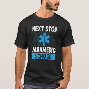 Sjukvårdare Student Nästa stopp i Sjukvårdare-skol T Shirt