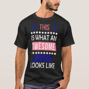 Sjukvårdsassistenten Fantastisk ser bekväm ut på f T Shirt