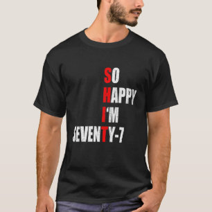 SJUNDE FUNNY 77:e BIRTHDAY TEX, SJUNDE LYCKLIG I. T Shirt