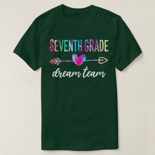 Sjunde Klass Dream Team Studenter Lärare tillbaka  T Shirt (Design framsida)