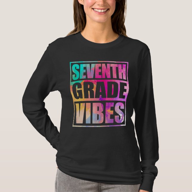 Sjunde Klass Vibes första dag 7:e Klass tillbaka S T Shirt (Framsida)