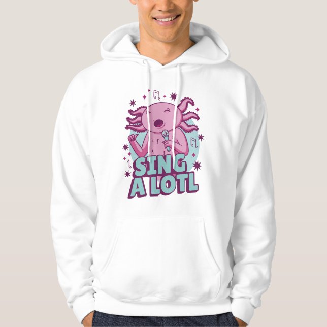 Sjunga a lotl Singing Axolotl Hoodie (Framsida)